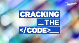 Cracking the Code