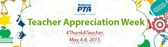 PTA_Teacher_Appreciation_Week_-_For_Parents_-_National_PTA_-_2015-04-21_10.13.03