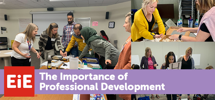 Professional Development Banner & EiE Logo; Several Images of People participating in professional development workshops